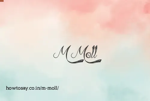 M Moll