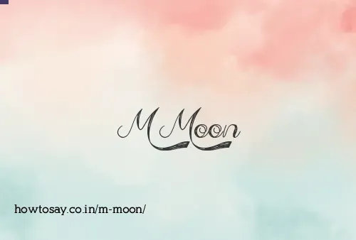 M Moon