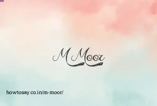 M Moor