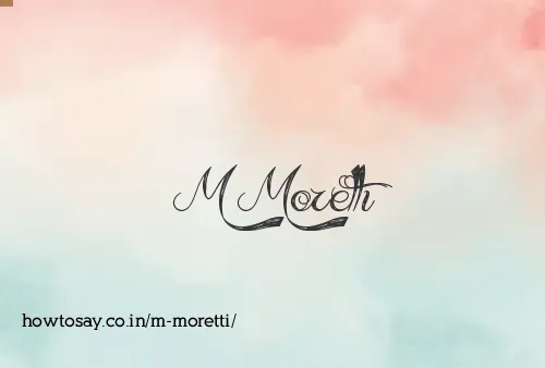 M Moretti