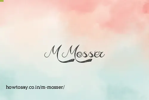 M Mosser
