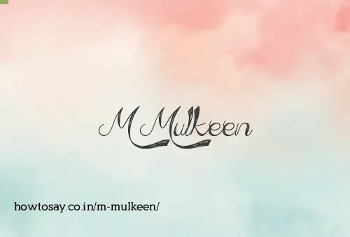 M Mulkeen