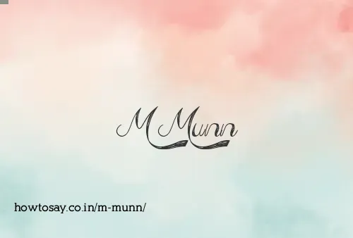 M Munn