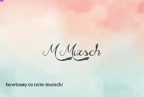 M Mursch