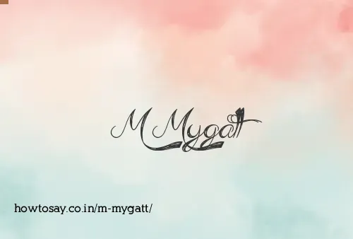 M Mygatt