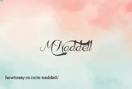 M Naddell