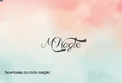 M Nagle