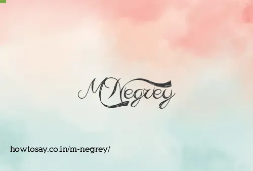 M Negrey