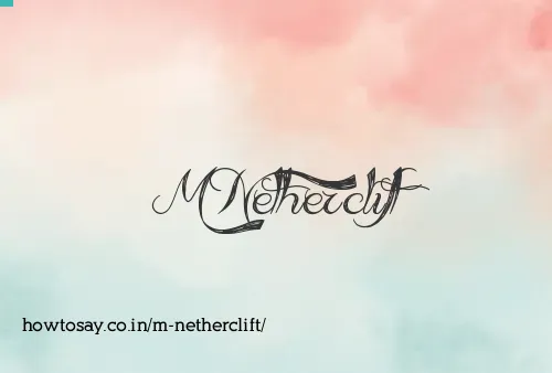 M Netherclift