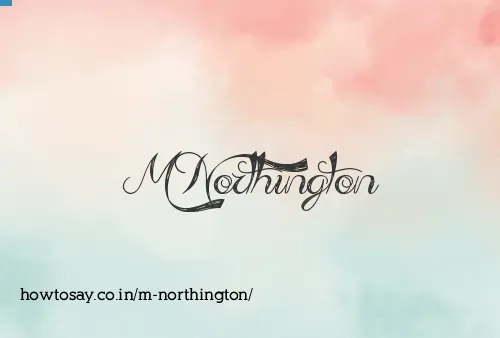 M Northington