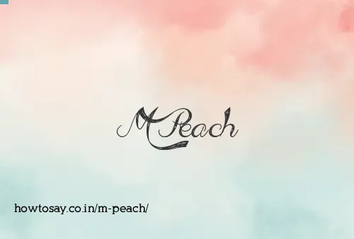 M Peach