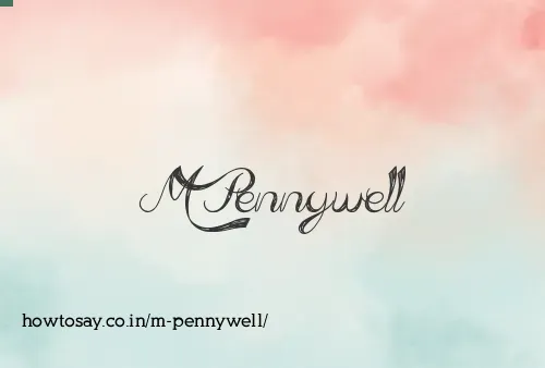 M Pennywell