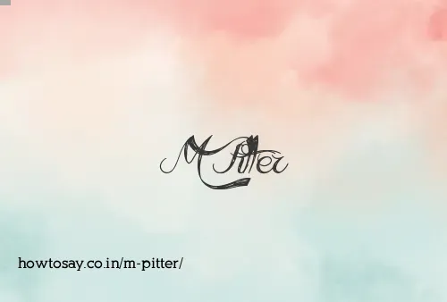 M Pitter