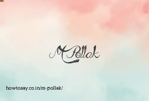 M Pollak