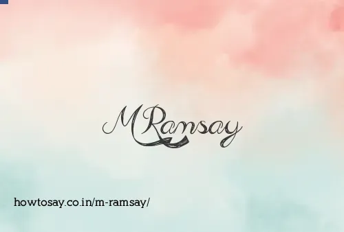 M Ramsay