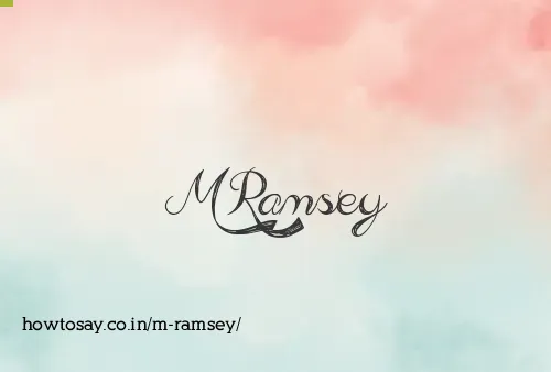 M Ramsey