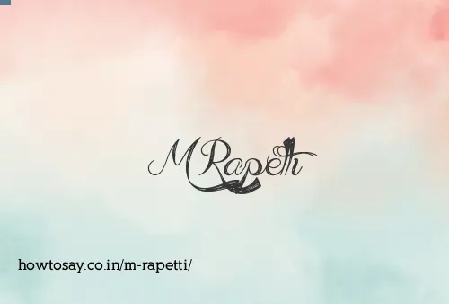 M Rapetti