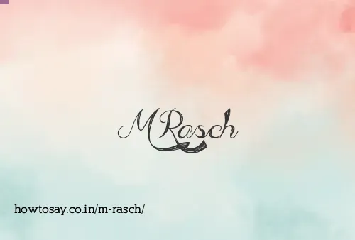 M Rasch