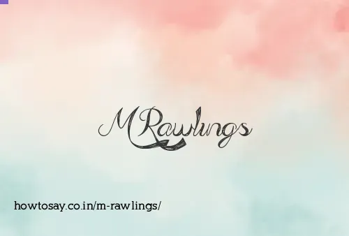 M Rawlings
