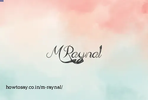 M Raynal