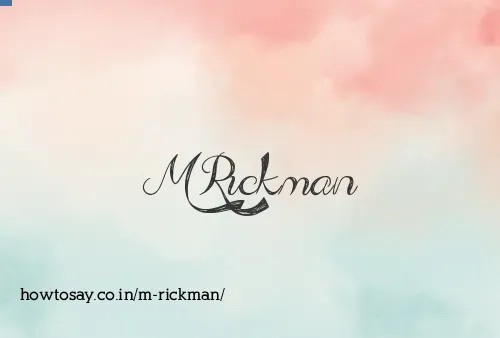 M Rickman