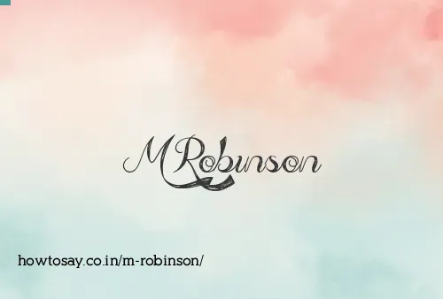 M Robinson