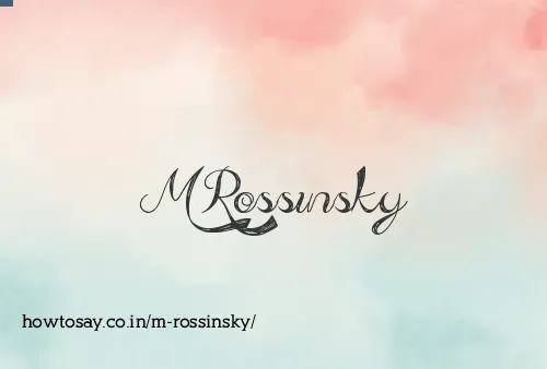 M Rossinsky