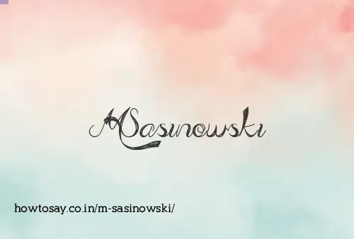 M Sasinowski