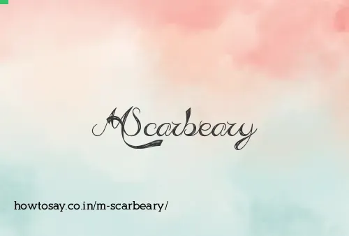 M Scarbeary
