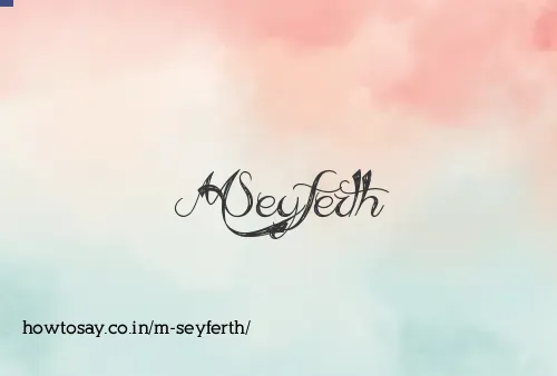 M Seyferth