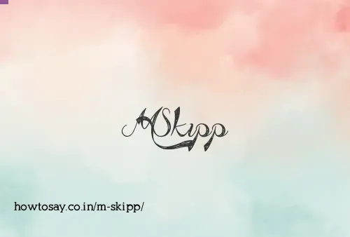 M Skipp