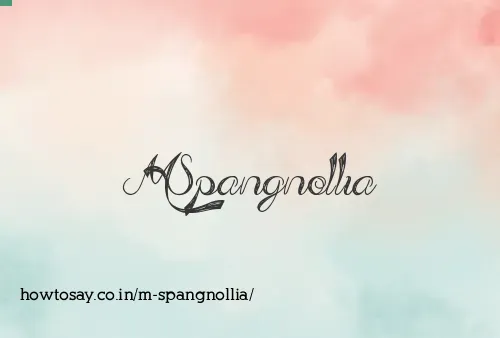 M Spangnollia