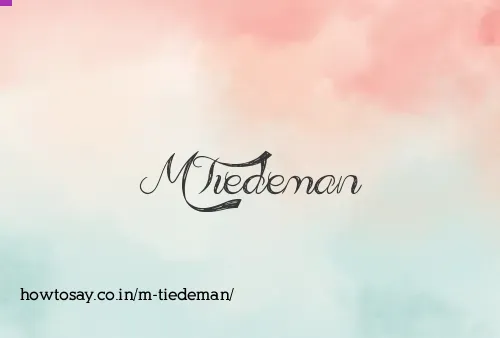 M Tiedeman