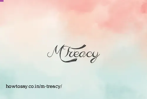 M Treacy