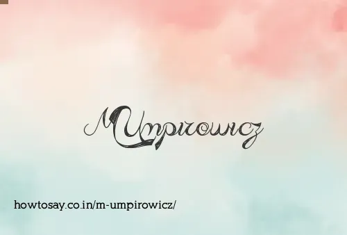 M Umpirowicz