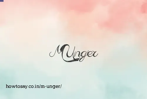 M Unger