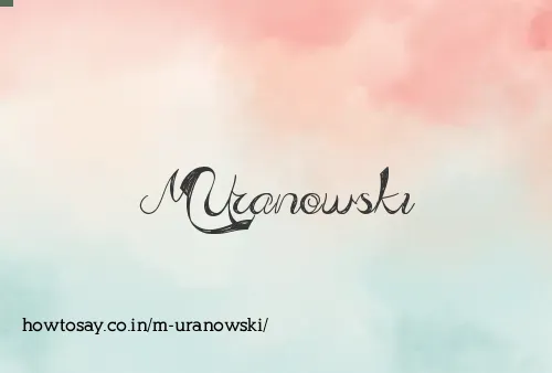 M Uranowski