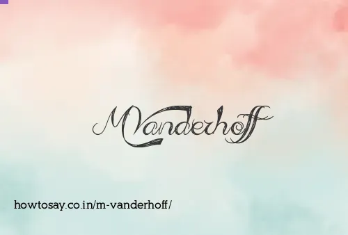 M Vanderhoff