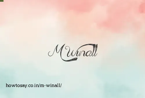 M Winall