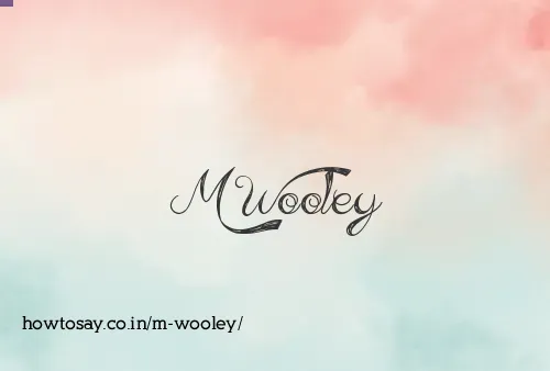 M Wooley