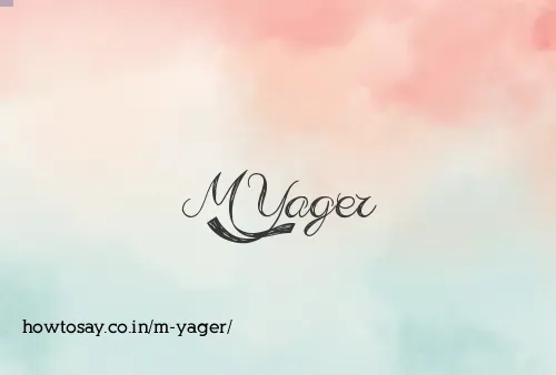 M Yager