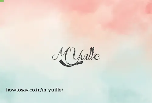 M Yuille