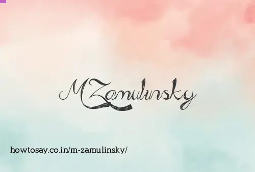 M Zamulinsky