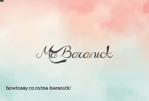 Ma Baranick