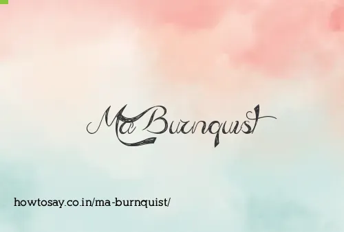 Ma Burnquist