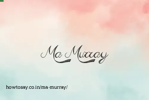 Ma Murray
