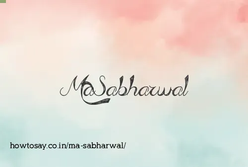 Ma Sabharwal