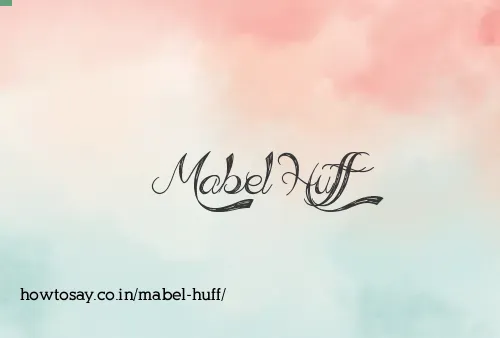 Mabel Huff