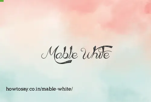Mable White