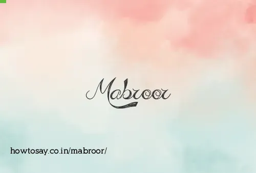 Mabroor